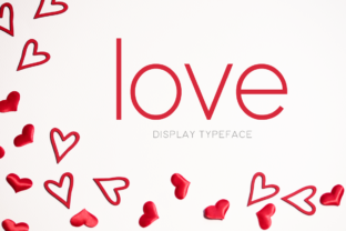 Love Font: Modern Display Typography for Digital Campaigns
